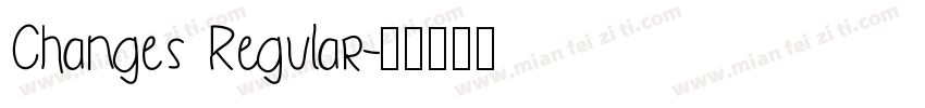 Changes Regular字体转换